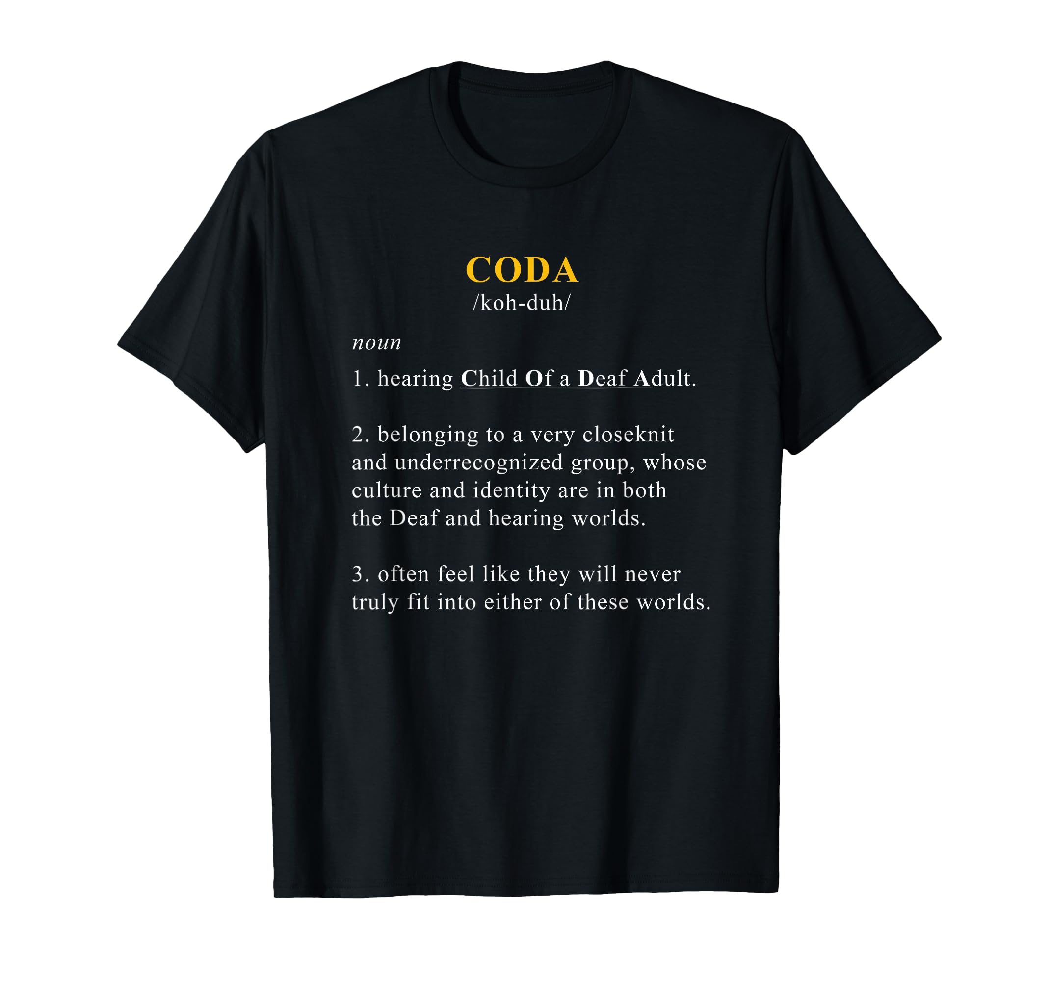 CODA Definition Acronym Child of Deaf Adults ASL TShirt
