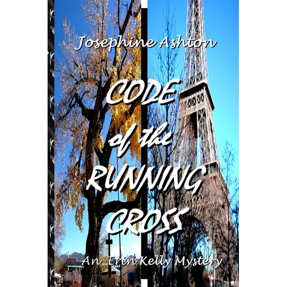 CODE of the RUNNING CROSS: An Erin Kelly Mystery, (Paperback)