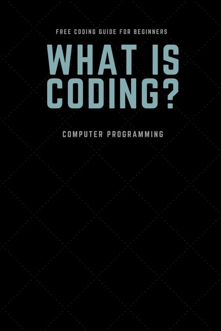 CODING Guide for Beginners: CODING Guide for Beginners, Black note book ...