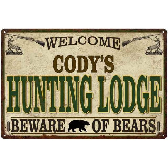 CODY'S Hunting Lodge Sign Man Cave 8x12 Metal Sign 208120085249