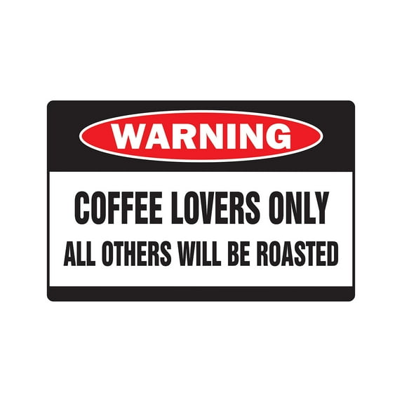 COFFEE LOVERS Warning Decal drinker cup shop brewer grinder lover barista