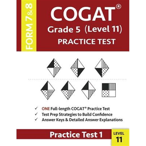 Pre-Owned COGAT Grade 5 Level 11 Practice Test Form 7 And 8: CogAT Test Prep Grade 5: Cognitive Abilities Test Practice Test 1, (Paperback)