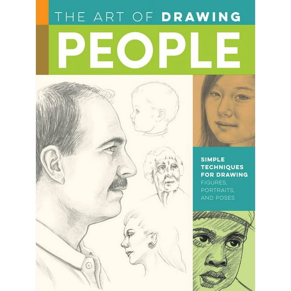 Collector's Art of Drawing People: Simple Techniques for Drawing Figures, Portraits, and Poses, (Paperback)