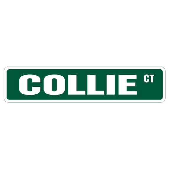 COLLIE Aluminum Street Sign dog pet lover owner collies | Indoor/Outdoor |  24" Wide