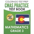 thumbnail image 1 of COLORADO TEST PREP CMAS Practice Test Book Mathematics Grade 3: Preparation for the CMAS Mathematics Assessments, (Paperback), 1 of 1