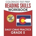 thumbnail image 1 of COLORADO TEST PREP Reading Skills Workbook Daily CMAS Practice Grade 5: Preparation for the CMAS English Language Arts T, (Paperback), 1 of 1