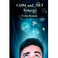 thumbnail image 1 of COM and .NET Synergy: Mastering Component Object Model Integration for Robust Windows Applications, (Paperback), 1 of 1