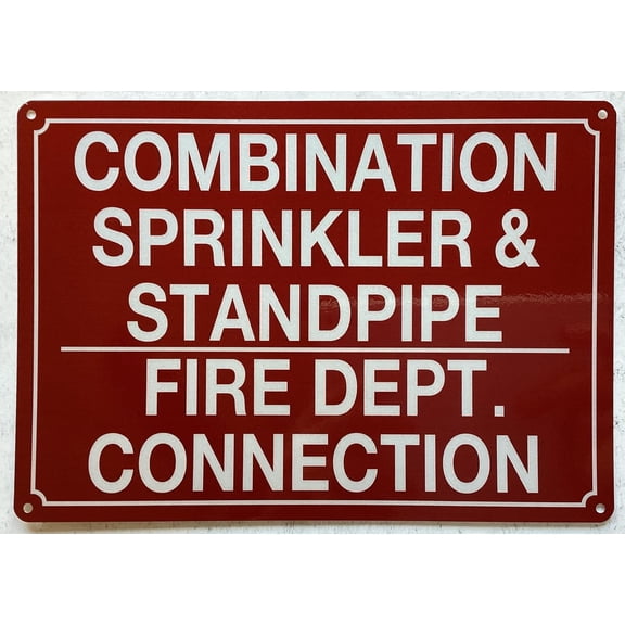 COMBINATION SPRINKLER AND STANDPIPE FIRE DEPT CONNECTION SIGN (RED,REFLECTIVE, ALUMINIUM, SIZE 7X10 INCH, RUST FREE)