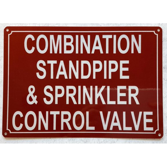 COMBINATION STANDPIPE AND SPRINKLER CONTROL VALVE SIGN (RED,REFLECTIVE, ALUMINIUM, SIZE 7X10 INCH, RUST FREE)