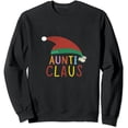 thumbnail image 1 of COMIO Auntie Claus Christmas Women Sweatshirt Santa Hat Aunties Long Sleeve T-Shirt, 1 of 3