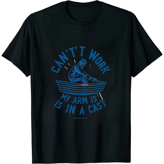 COMIO Can't Work Today My Arm is in a Cast Funny Fishing T-Shirt