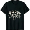 thumbnail image 1 of COMIO DADDY TO BE T-SHIRT New Dad Gift Tee, 1 of 3