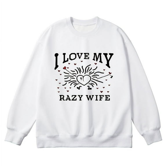 COMIO I Love My Crazy Wife Sweatshirt for Valentine Day