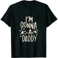 thumbnail image 1 of COMIO I'm Gonna Be A Daddy T Shirt Hand Print, 1 of 3