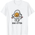 thumbnail image 1 of COMIO I'm So Egg-Cited Shirt | Cool Egg Pun Lovers T-shirt Gift, 1 of 3