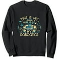 thumbnail image 1 of COMIO Ironic Quote Robot Engineer Mechanics Sweatshirt, 1 of 3