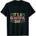 thumbnail image 1 of COMIO It's A Beautiful Day T-Shirt Graphic Tee Shirt, 1 of 3
