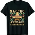 thumbnail image 1 of COMIO Nacho Average Exterminator Sombrero Beard Cinco de Mayo T-Shirt, 1 of 3