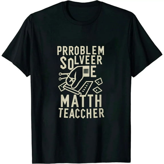 COMIO Problem Solver Math Teacher Tshirt Funny Math Lover Gifts T-Shirt