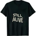 thumbnail image 1 of COMIO Still Alive | T-Shirt, 1 of 3