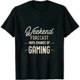 thumbnail image 1 of COMIO Weekend Forecast 100% Chance Of Gaming Video Gamer Player T-Shirt, 1 of 3