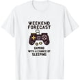 thumbnail image 1 of COMIO Weekend Forecast Gaming With A Low Chance Of Sleeping Funny T-Shirt, 1 of 3