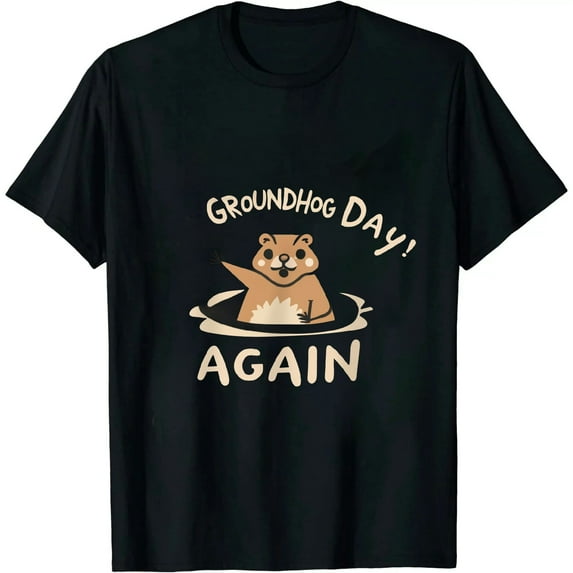 COMIO Well It's Groundhog Day Again, Funny Groundhog Day T-Shirt