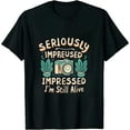 thumbnail image 1 of COMIO Womens Seriously Impressed I'm Still Alive - Funny Mischief Rebel T-Shirt, 1 of 3