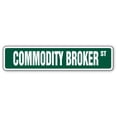 thumbnail image 1 of COMMODITY BROKER Street Sign series 3 trading trader oil | Indoor/Outdoor |  36" Wide, 1 of 5