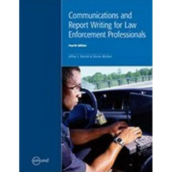 Pre-Owned COMMUNICATIONS AND REPORT WRITING FOR LAW ENFORCEM (Paperback) 1772550205 9781772550207