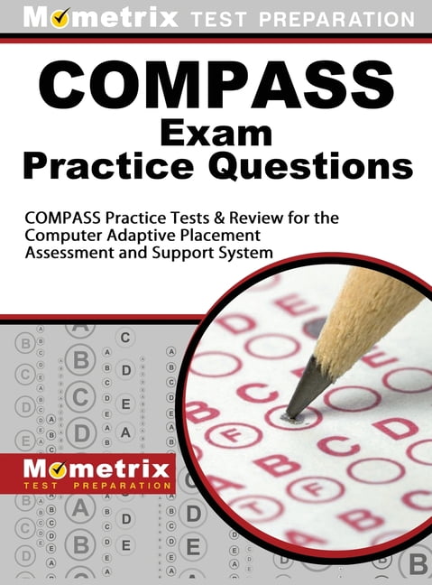 COMPASS Exam Practice Questions : COMPASS Practice Tests & Review for ...