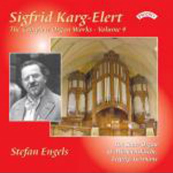 COMPLETE ORGAN WORKS OF SIGFRID KARG ELE