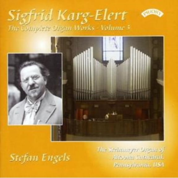 COMPLETE ORGAN WORKS OF SIGFRID KARG ELE