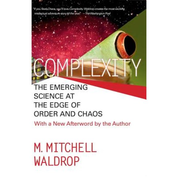 Pre-Owned Complexity: The Emerging Science at the Edge of Order and Chaos (Paperback) 0671872346 9780671872342