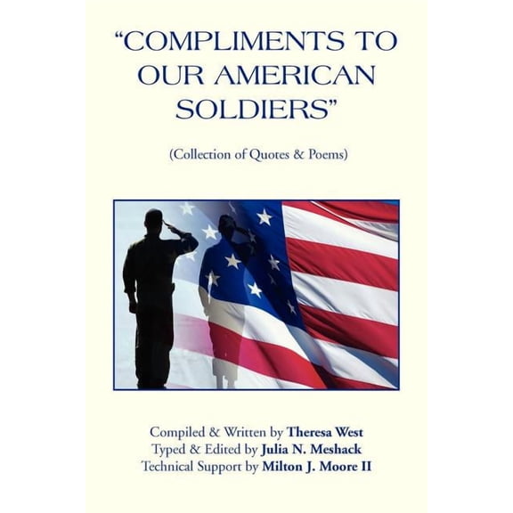 Compliments to Our American Soldiers (Paperback)