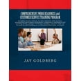 thumbnail image 1 of Pre-Owned COMPREHENSIVE WORK READINESS and CUSTOMER SERVICE TRAINING PROGRAM: Includes: lecture content, in-class exercises with answers, personalized ... or Paperback, 1 of 1