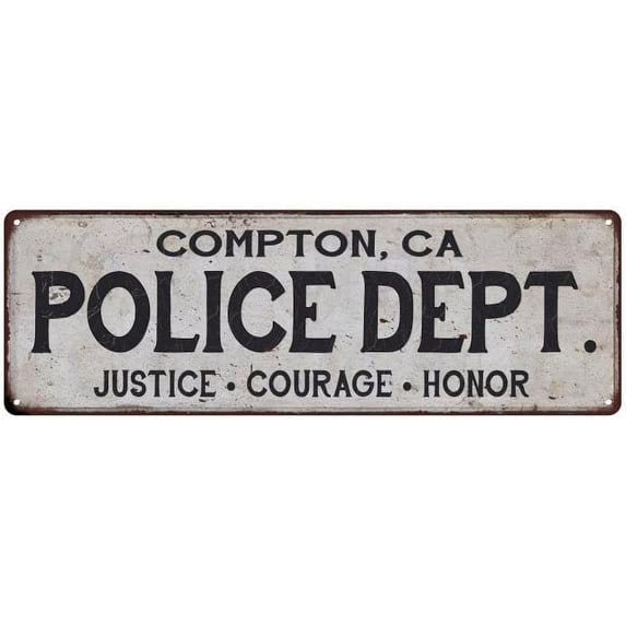 COMPTON, CA POLICE DEPT. Home Decor Metal Sign Gift 6x18 106180012297