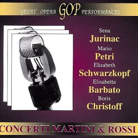 CONCERTI MARTINI AND ROSSI / SCHWARZKOPF, CHRISTOFF
