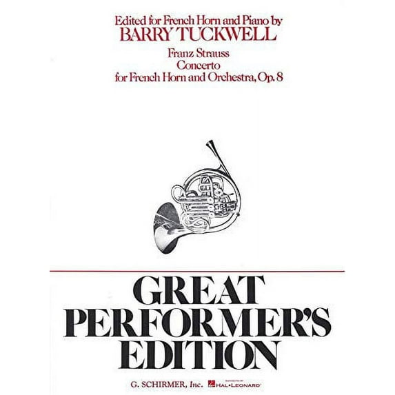 CONCERTO OP8 FRENCH HORN AND ORCHESTRA PIANO REDUCTION GREAT PERFORMERS EDITION