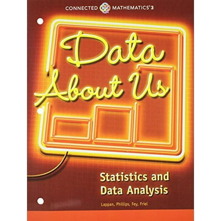 CONNECTED MATHEMATICS 3 STUDENT EDITION GRADE 6 DATA ABOUT US: STATISTICS AND DATA ANALYSIS COPYRIGHT 2014