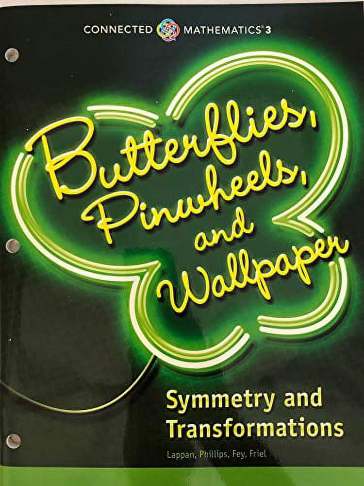 CONNECTED MATHEMATICS 3 STUDENT EDITION GRADE 8 BUTTERFLIES PINWHEELS