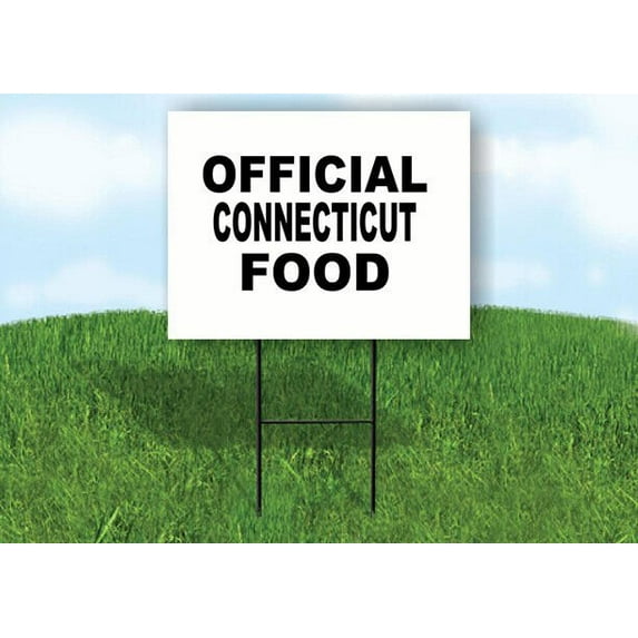 CONNECTICUT OFFICIAL FOOD 18 in x 24 in Yard Sign Road Sign with Stand