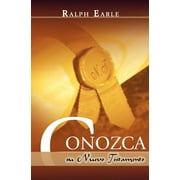 RALPH EARLE CONOZCA SU NUEVO TESTAMENTO (Spanish: Know Your New Testament), (Paperback)