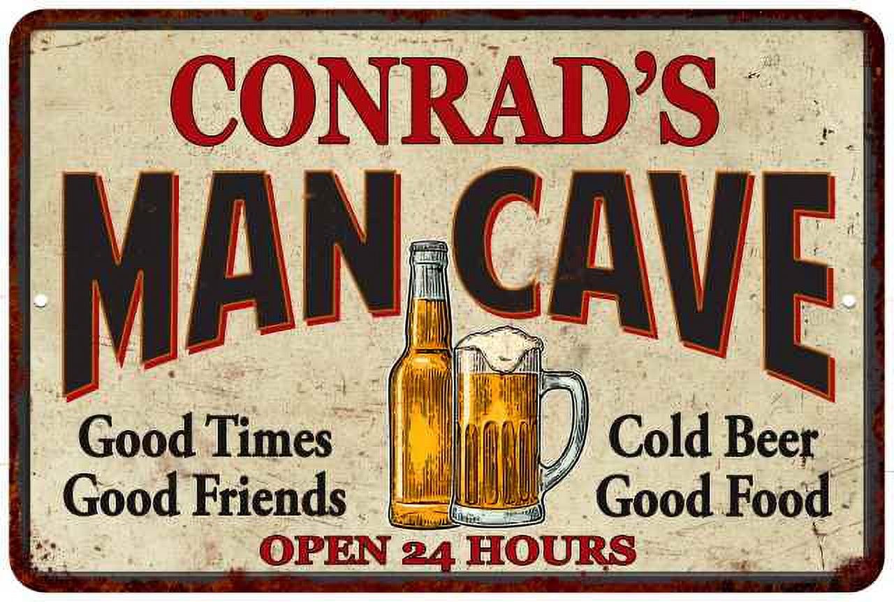 CONRAD'S Man Cave Gift Metal Sign Wall Decor Gift 12x18 112180011459 ...