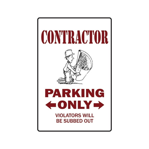 CONTRACTOR Aluminum Sign parking Aluminum Signs general GC construction | Indoor/Outdoor | 18" Tall