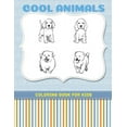thumbnail image 1 of COOL ANIMALS - Coloring Book For Kids, (Paperback), 1 of 1