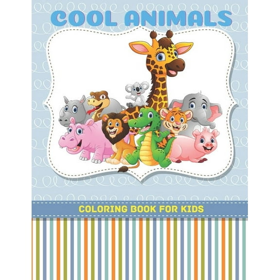 COOL ANIMALS - Coloring Book For Kids, (Paperback)