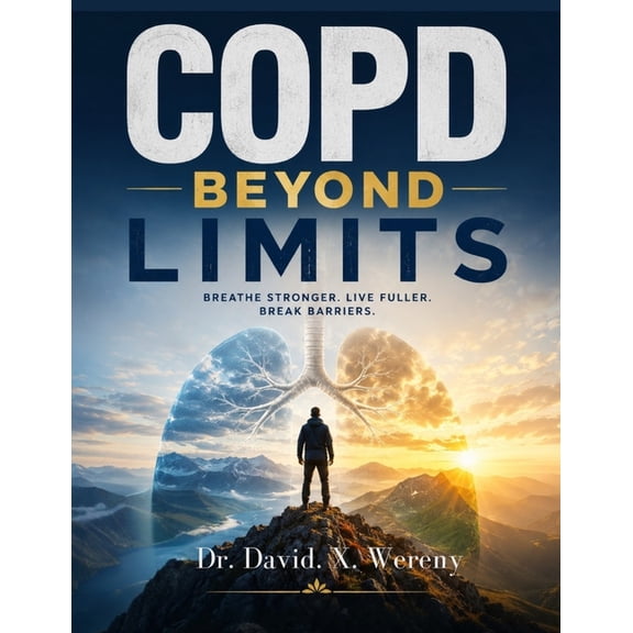 COPD Beyond Limits, (Paperback)