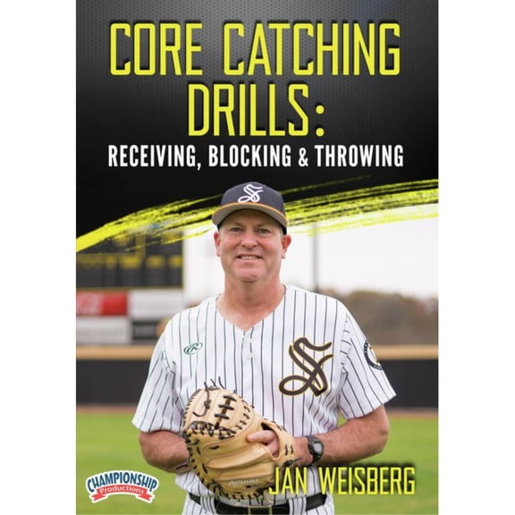 CORE CATCHING DRILLS: RECEIVING, BLOCKING & THROWING (WEISBERG)