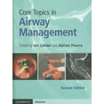 thumbnail image 1 of Cambridge Medicine (Hardcover): Core Topics in Airway Management (Hardcover), 1 of 1